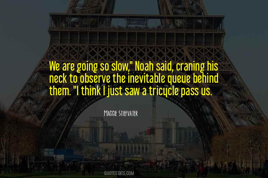 Quotes About Queue #1511963