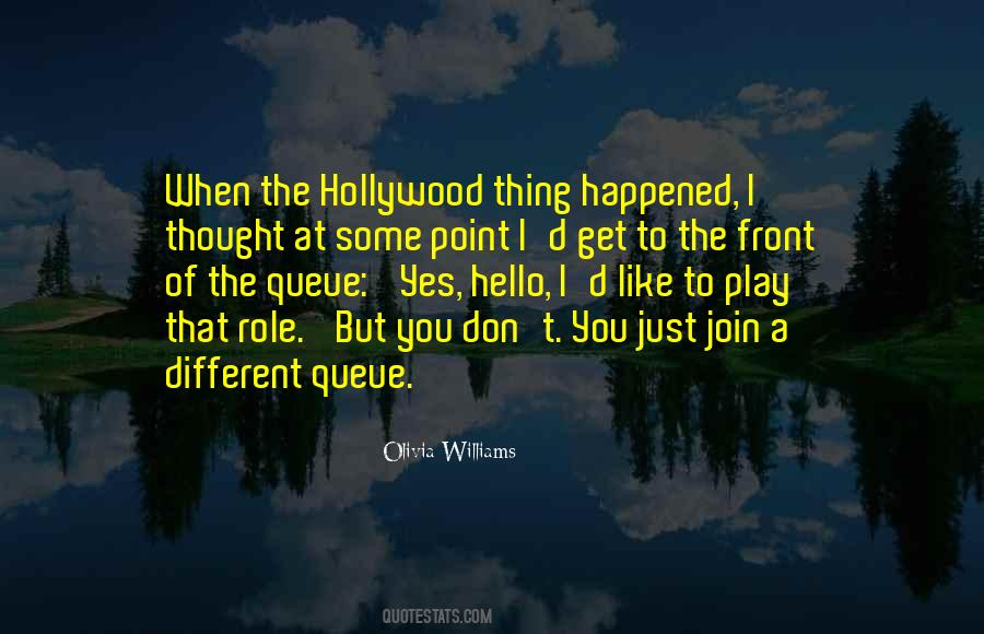 Quotes About Queue #1694533
