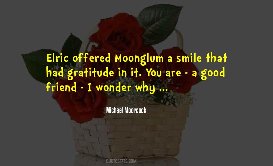 Quotes About A Good Friend #1122112