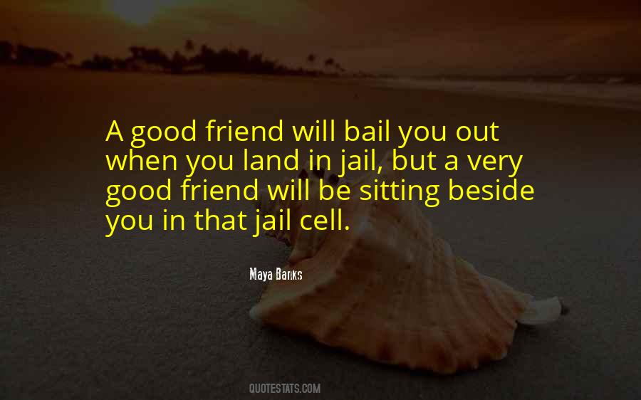 Quotes About A Good Friend #1232450