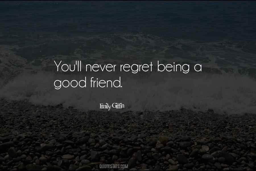 Quotes About A Good Friend #1402163