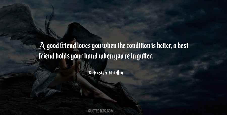 Quotes About A Good Friend #1508459