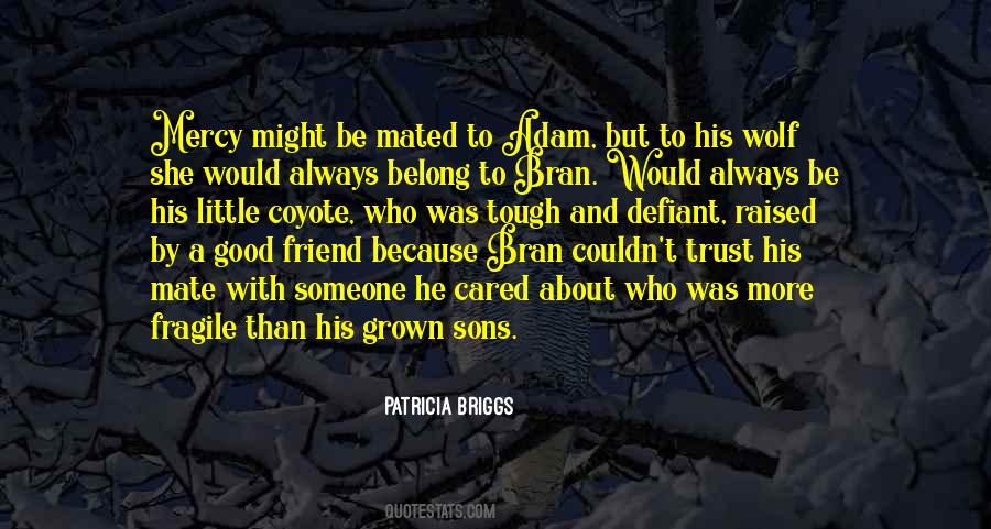 Quotes About A Good Friend #1537352