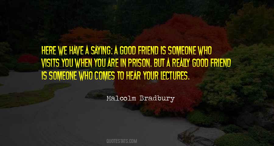 Quotes About A Good Friend #1641166