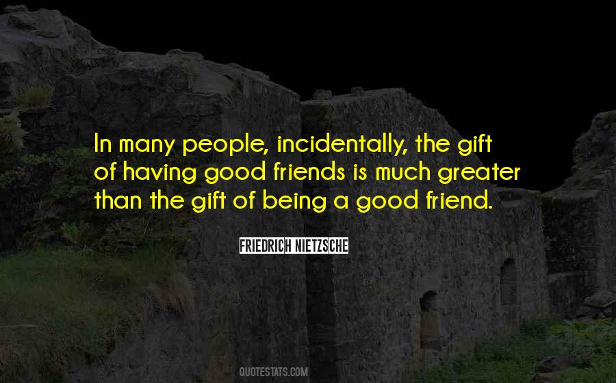 Quotes About A Good Friend #1717892