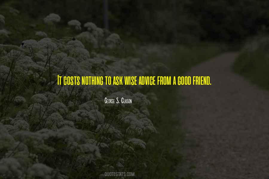 Quotes About A Good Friend #1815544