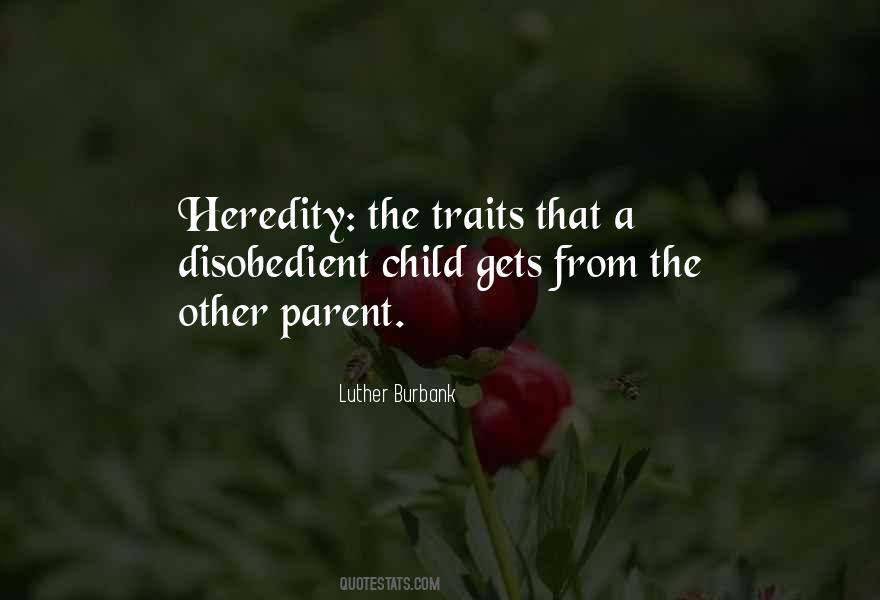 Quotes About Heredity #170758
