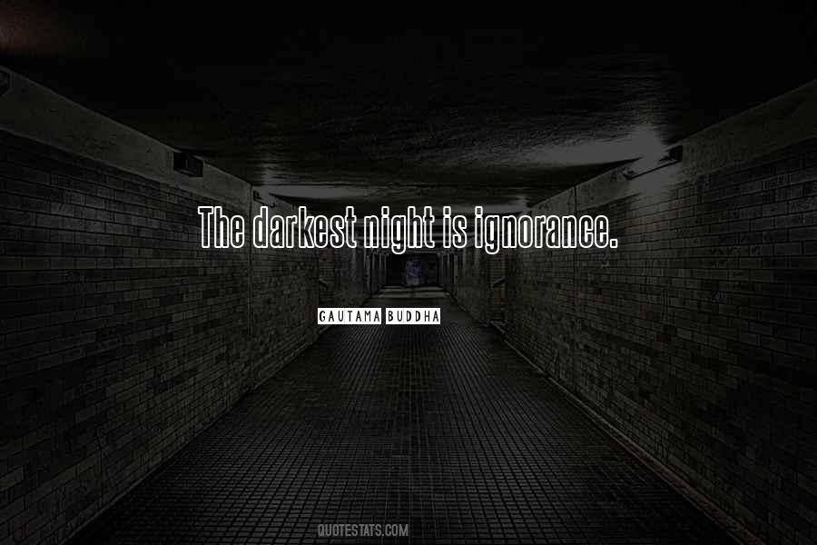 Darkest Night Quotes #100994