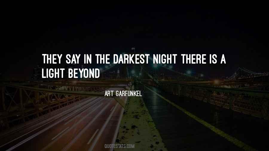 Darkest Night Quotes #1633404