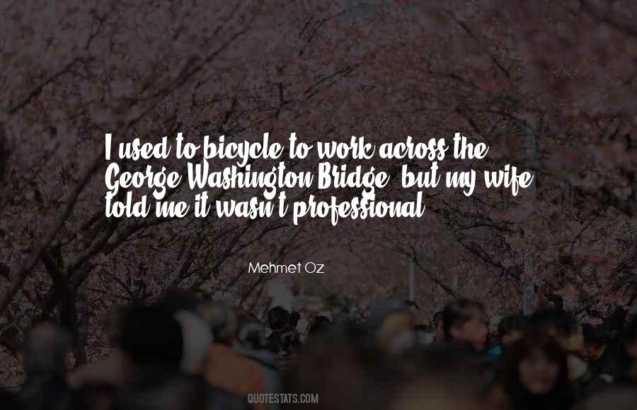 Quotes About Bicycle #1159075