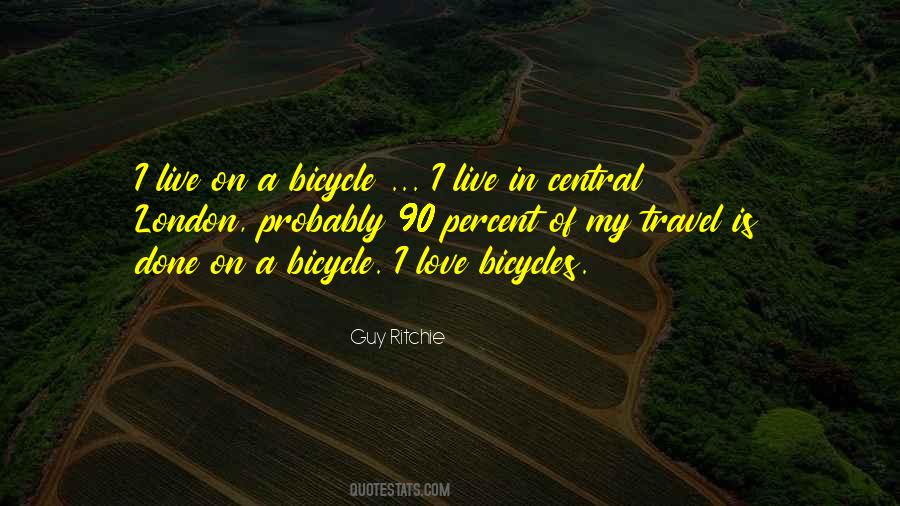 Quotes About Bicycle #1302420