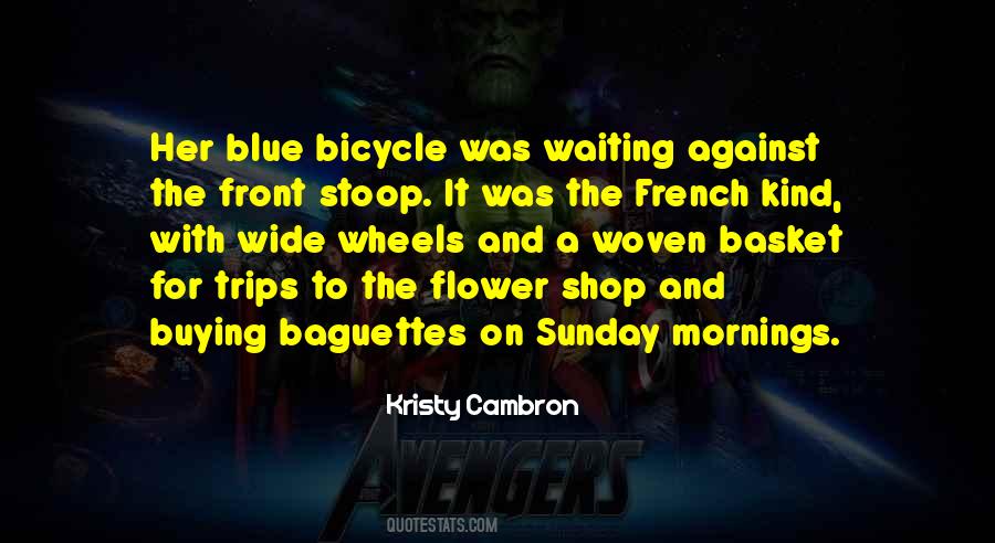 Quotes About Bicycle #1682356