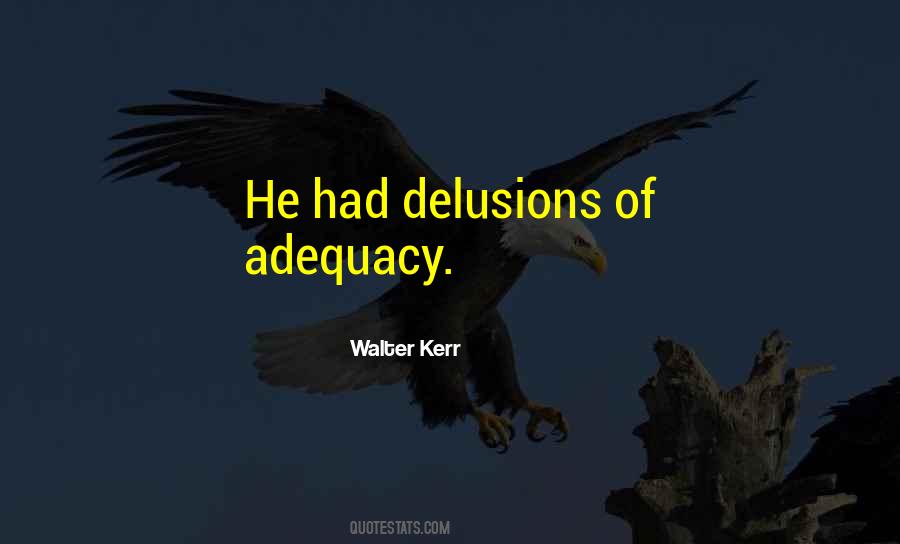Quotes About Adequacy #1837849