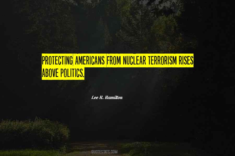 Quotes About Nuclear Terrorism #1457378