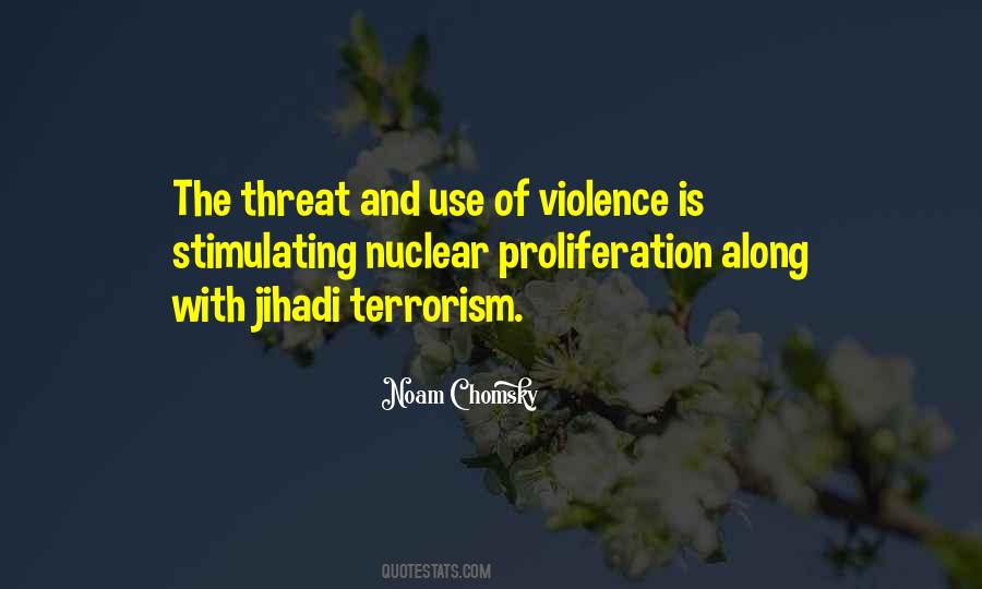 Quotes About Nuclear Terrorism #224830