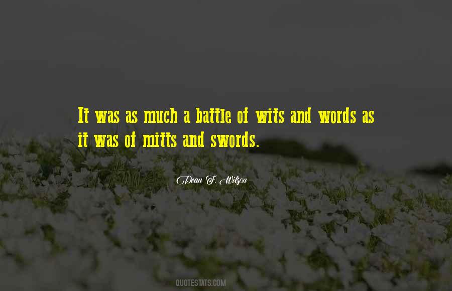 Battle Of The Wits Quotes #35037