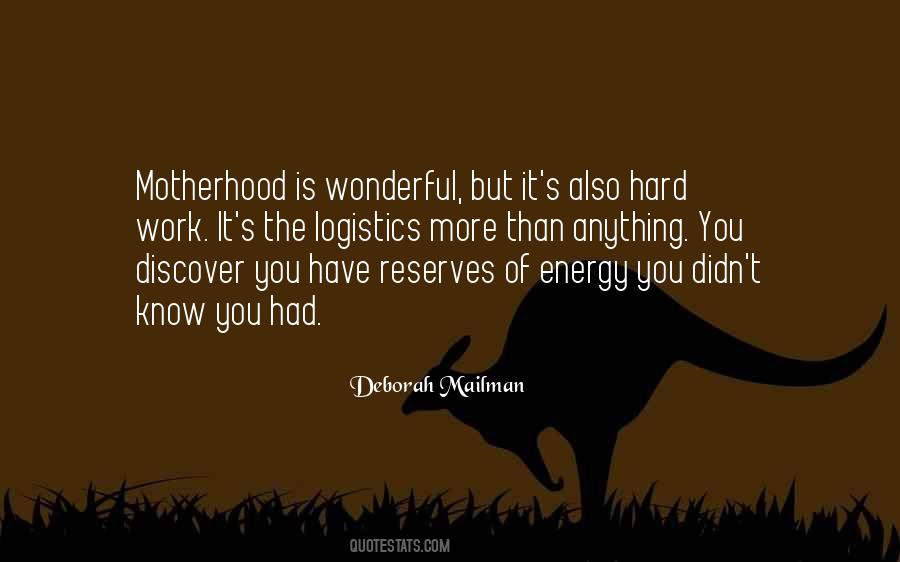 Quotes About Motherhood #1048553