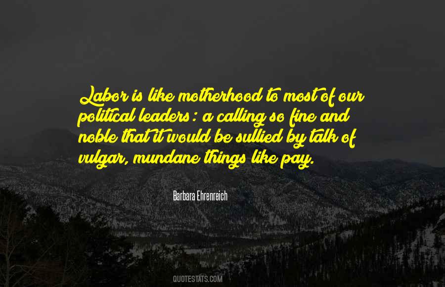 Quotes About Motherhood #1179904