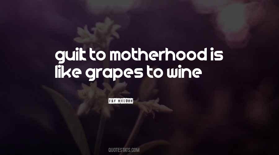 Quotes About Motherhood #1321327