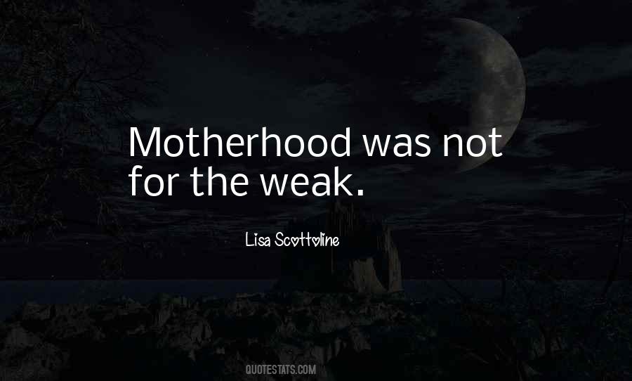 Quotes About Motherhood #202081