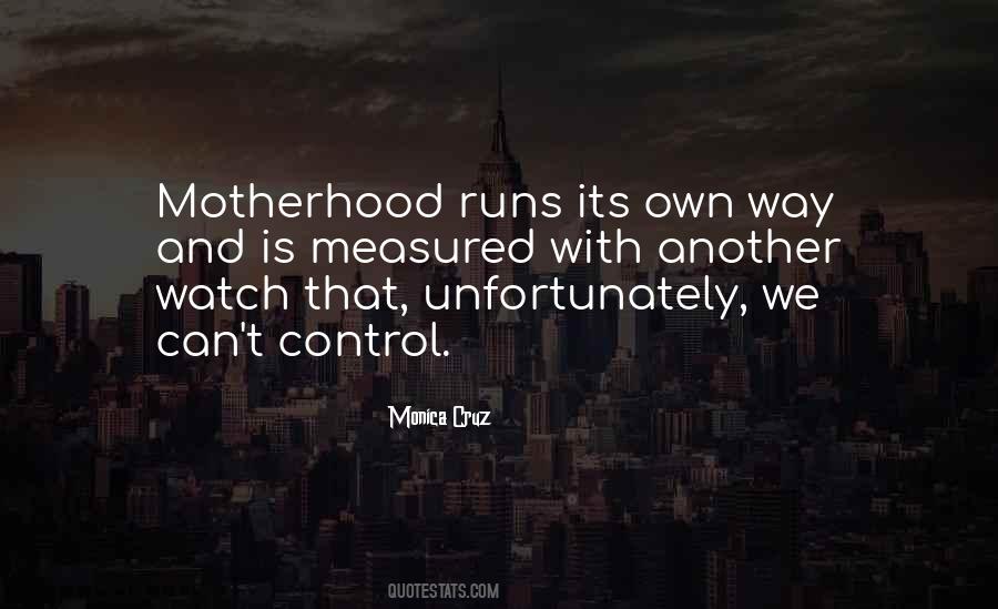 Quotes About Motherhood #57835