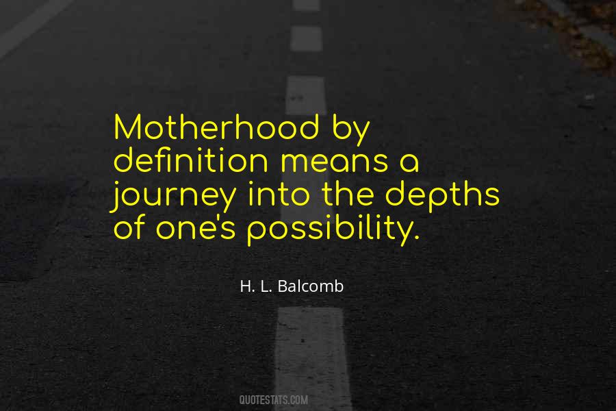 Quotes About Motherhood #75582