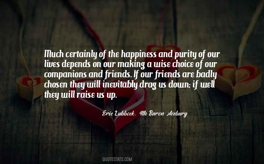 Purity Of Happiness Quotes #1152117