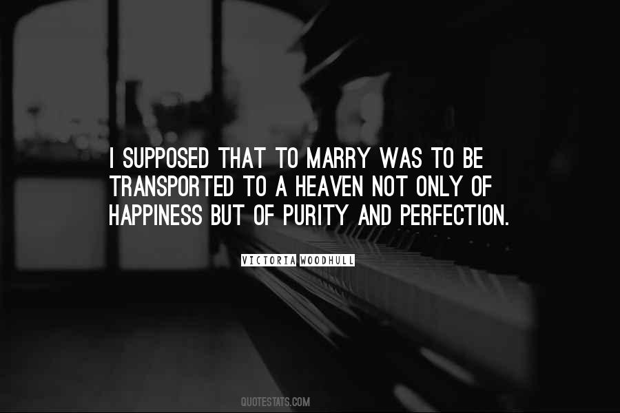 Purity Of Happiness Quotes #123997