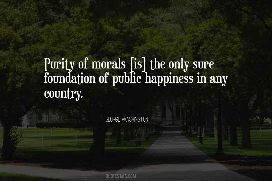 Purity Of Happiness Quotes #1876927