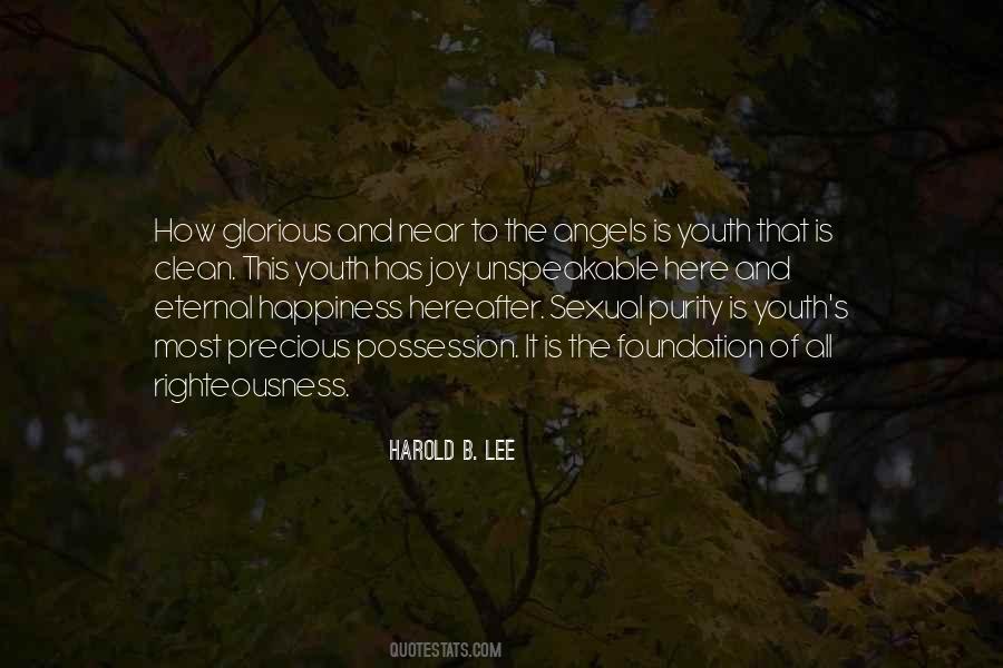 Purity Of Happiness Quotes #870617