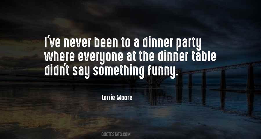 Quotes About Dinner Table #291750