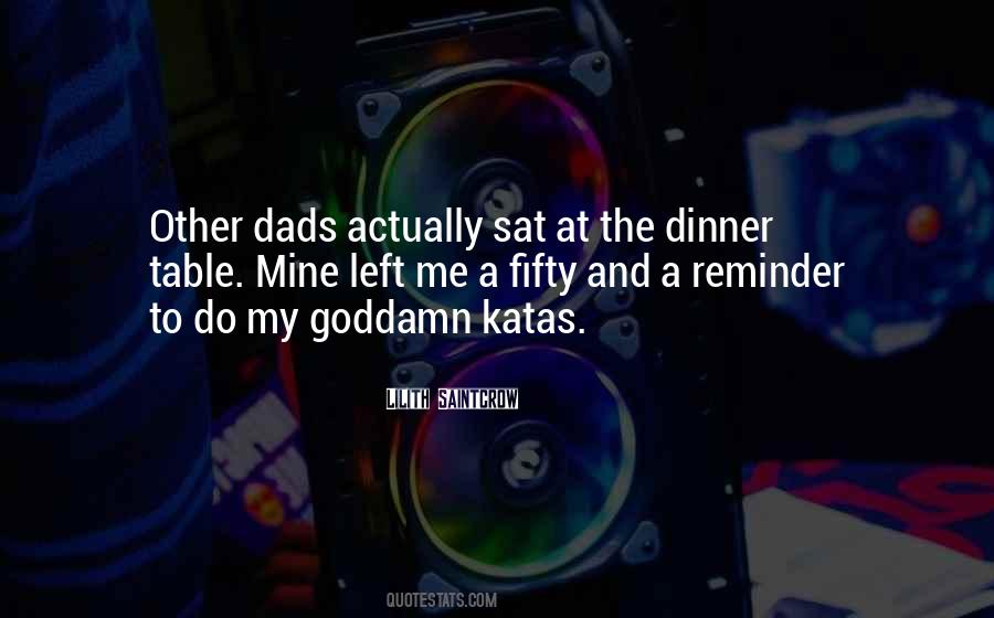 Quotes About Dinner Table #498932