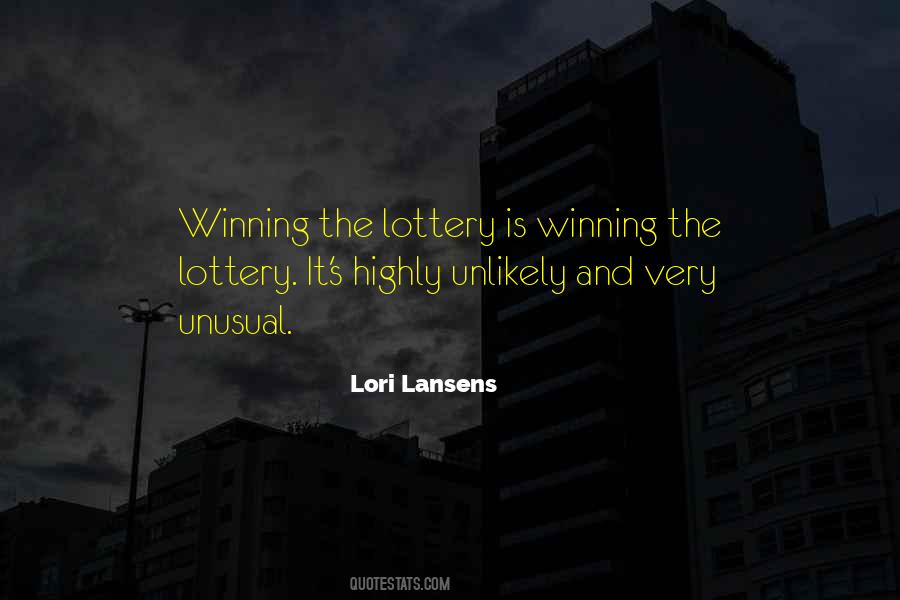 Quotes About Winning The Lottery #1018955