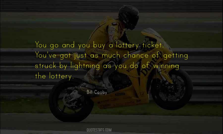 Quotes About Winning The Lottery #1294179