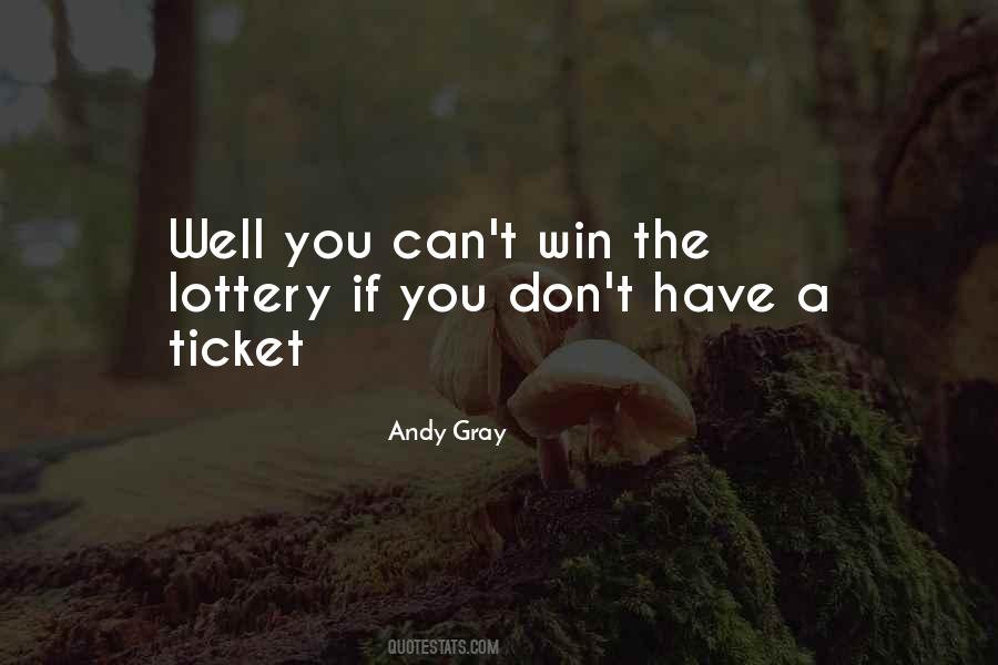 Quotes About Winning The Lottery #1397658