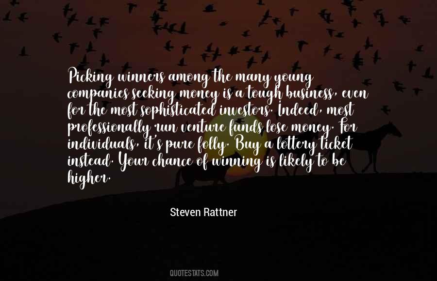 Quotes About Winning The Lottery #1672370