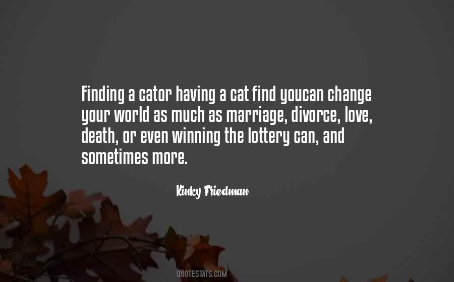 Quotes About Winning The Lottery #284650