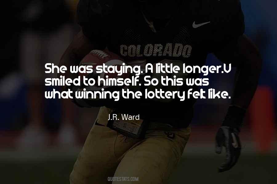 Quotes About Winning The Lottery #440882