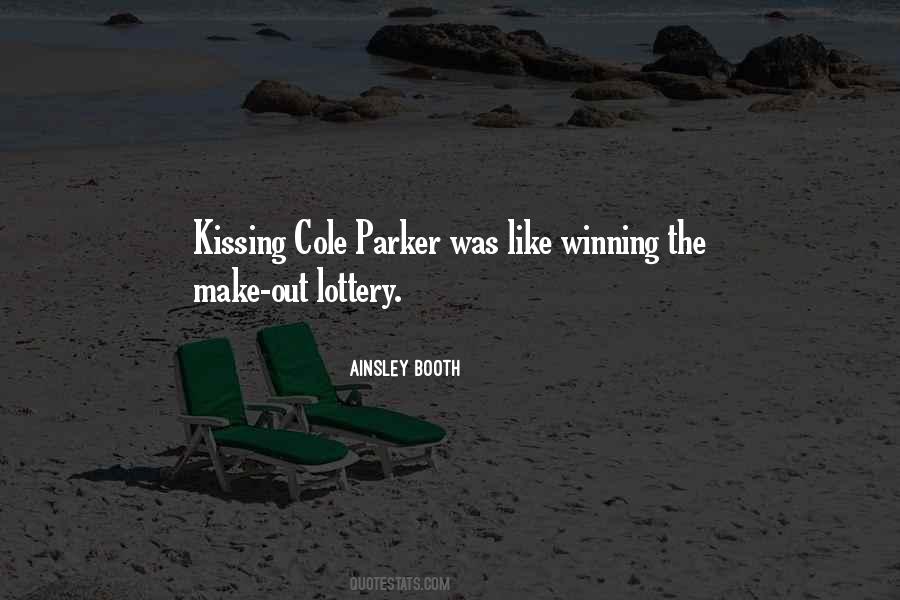 Quotes About Winning The Lottery #444662