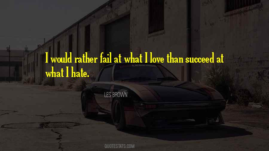 Quotes About I Hate #1704292