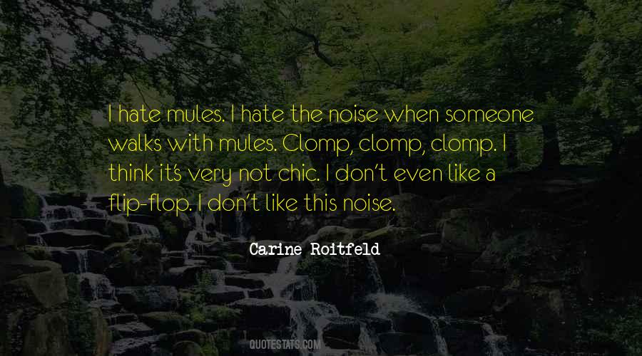 Quotes About I Hate #1713412