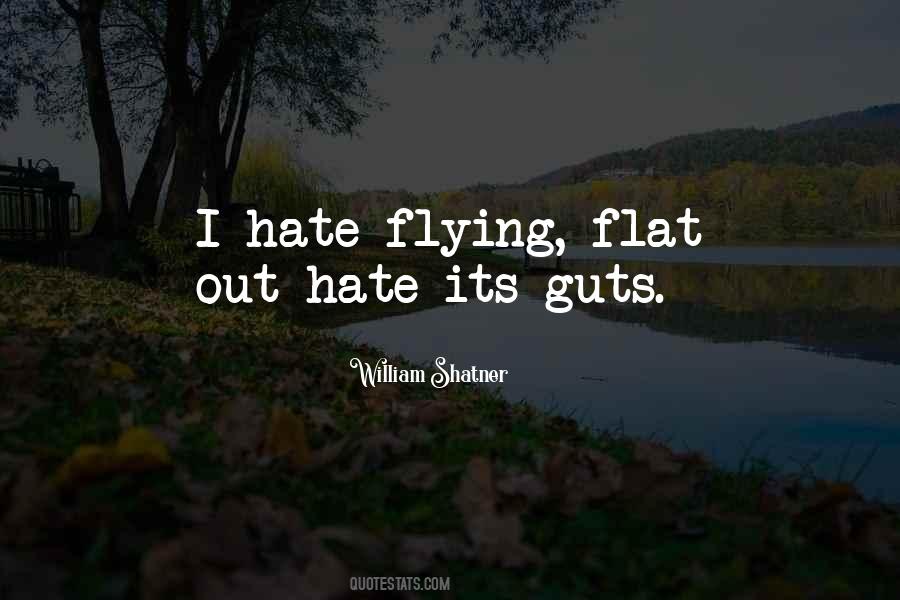 Quotes About I Hate #1736961