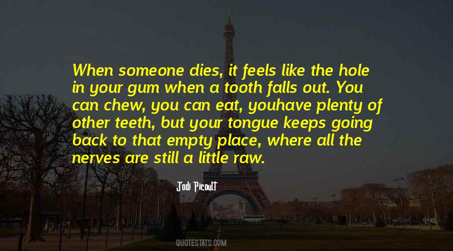 Quotes About Someone Dies #1408800