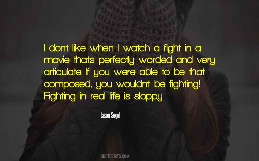 Quotes About Life Fight #25247