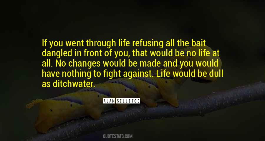 Quotes About Life Fight #6979