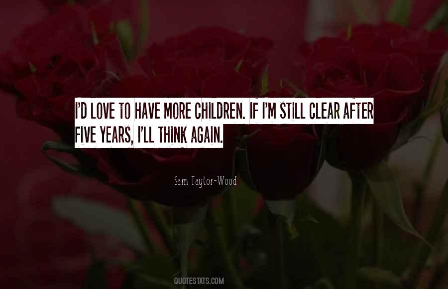 Love After Children Quotes #1581871