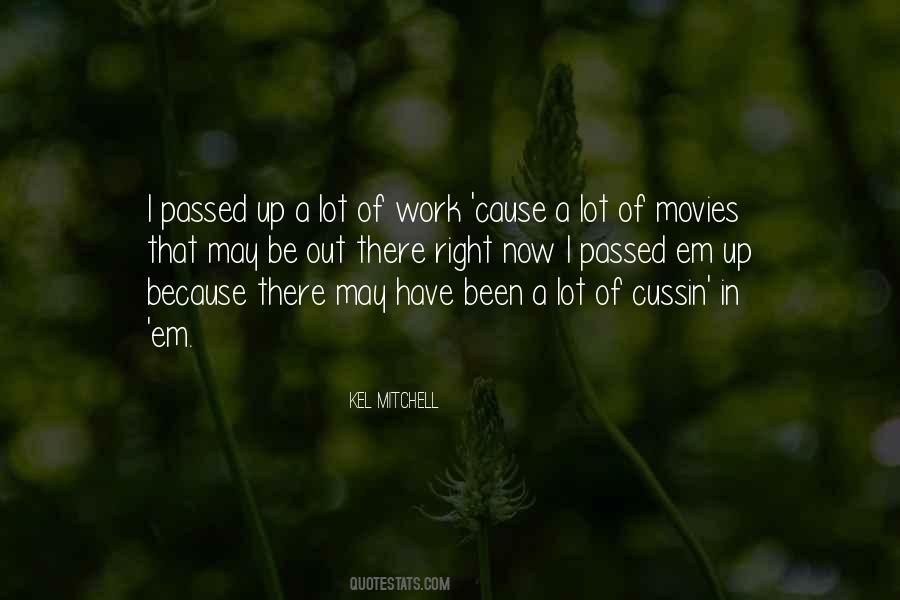 Quotes About A Lot Of Work #1004920