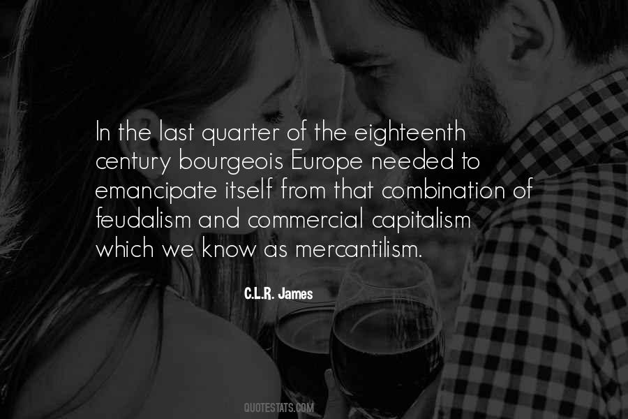 Quotes About Mercantilism #1305975