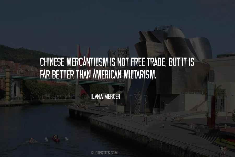 Quotes About Mercantilism #1575763