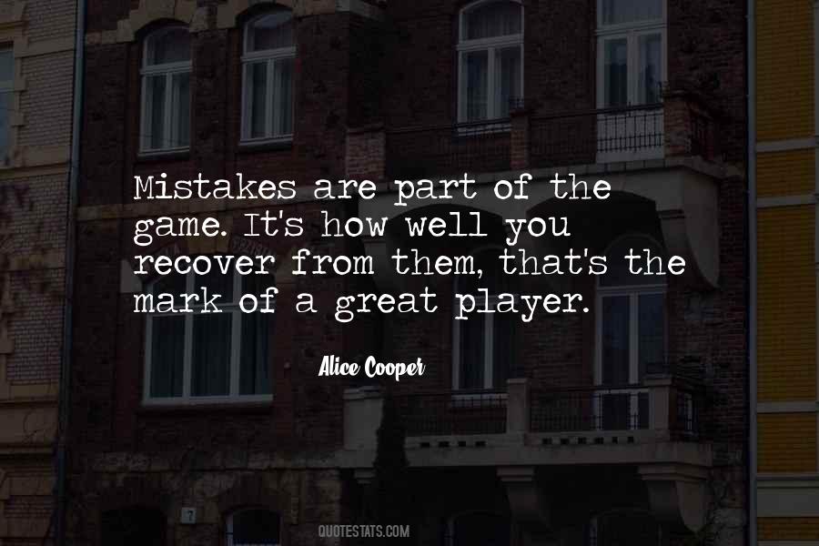 Great Mistakes Quotes #1149971